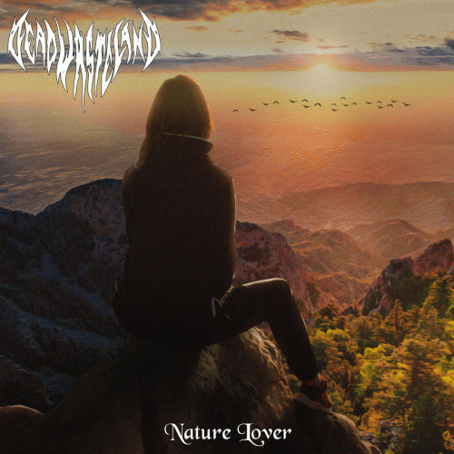 Dead Wasteland : Nature Lover